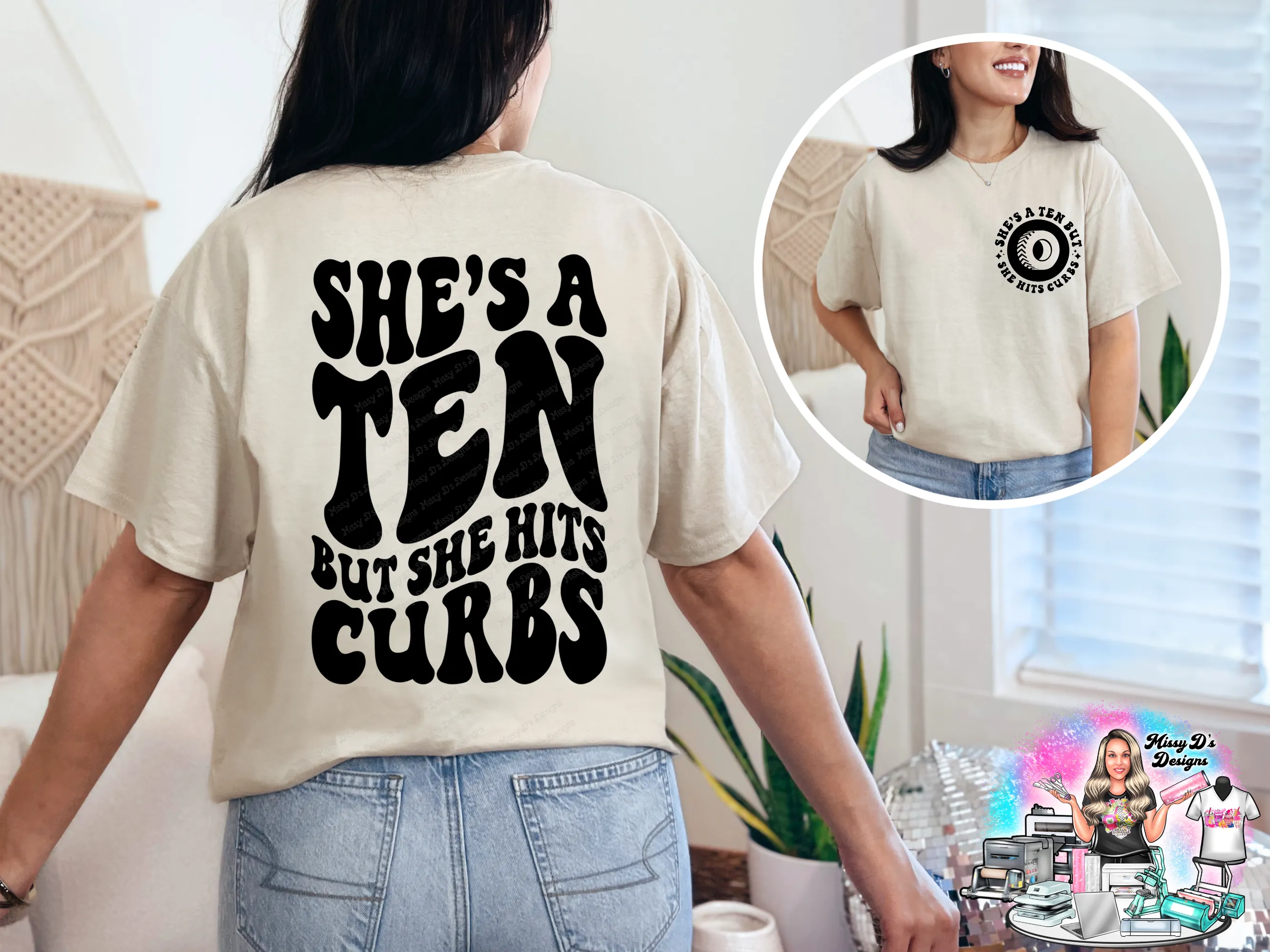 She's a Ten but she hits curbs DTF Transfer